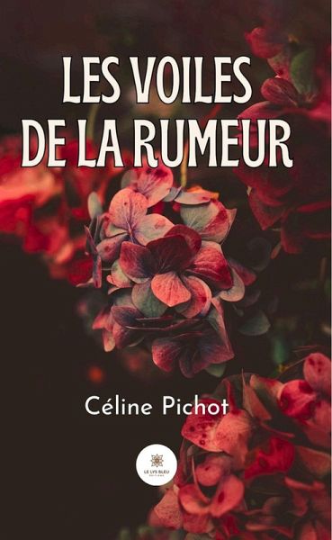 Les voiles de la rumeur (eBook, ePUB) Les voiles de la rumeur (eBook, ePUB)