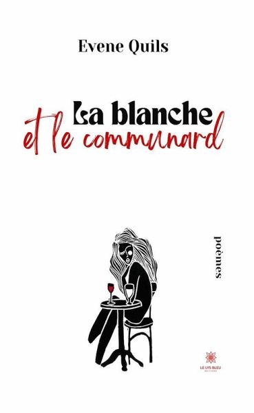 La blanche et le communard (eBook, ePUB) La blanche et le communard (eBook, ePUB)