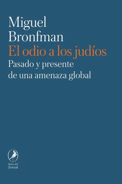 El odio a los judíos (eBook, ePUB) El odio a los judíos (eBook, ePUB)