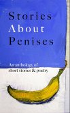 Stories About Penises (eBook, ePUB)