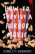 How to Survive a Horror Movie (eBook,... - Bild 1