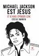 Michael Jackson est Jésus et je vais... - Bild 1