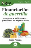 GuíaBurros: Financiación de guerrilla (eBook, ePUB)