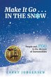 Make It Go in the Snow (eBook, ePUB) - Bild 1