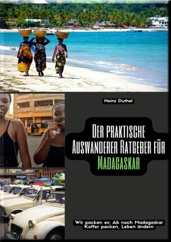 Cover Der praktische Auswanderer-Ratgeber für Madagaskar (eBook, ePUB)