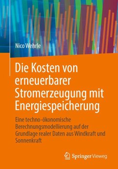Cover Die Kosten von erneuerbarer Stromerzeugung mit Energiespeicherung (eBook, PDF)
