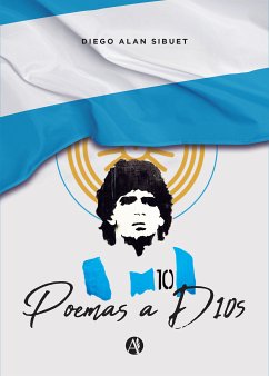 Poemas a D10S (eBook, ePUB) - Sibuet, Diego Alan