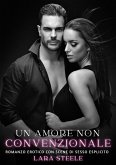 Un amore non convenzionale (eBook, ePUB) Un amore non convenzionale (eBook, ePUB)