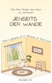 Jenseits der Wände (eBook, ePUB)
