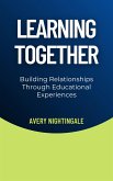 Learning Together (eBook, ePUB) Learning Together (eBook, ePUB)