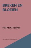 Breken en bloeien (eBook, ePUB) Breken en bloeien (eBook, ePUB)