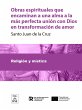 Obras espirituales que encaminan a una... - Bild 1