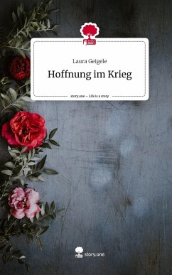 Cover Hoffnung im Krieg. Life is a Story - story.one