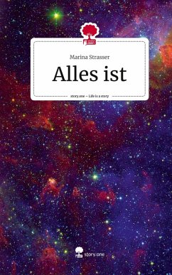 Cover Alles ist. Life is a Story - story.one
