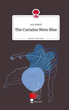 Cover The Curtains Were Blue. Life is a Story - story.one