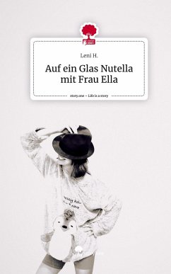 Cover Auf ein Glas Nutella mit Frau Ella. Life is a Story - story.one