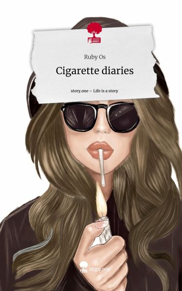 Cigarette diaries. Life is a Story - story.one Cigarette diaries. Life is a Story - story.one