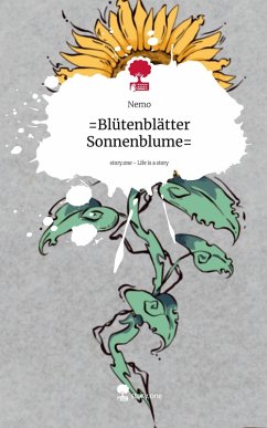 Cover =Blütenblätter Sonnenblume=. Life is a Story - story.one