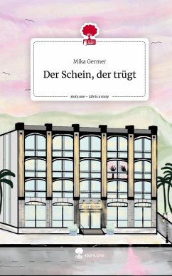 Cover Der Schein, der trügt. Life is a Story - story.one