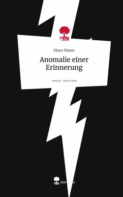 Cover Anomalie einer Erinnerung. Life is a Story - story.one