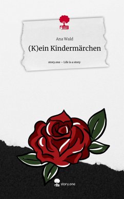 Cover (K)ein Kindermärchen. Life is a Story - story.one
