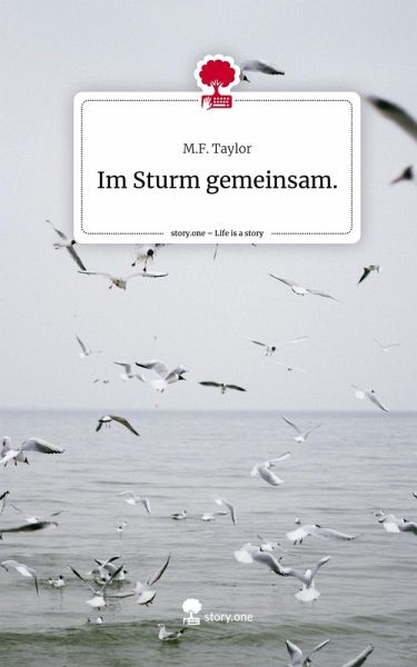 Im Sturm gemeinsam.. Life is a Story - story.one Im Sturm gemeinsam.. Life is a Story - story.one