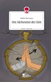 Der Alchemist der Zeit. Life is a Story - story.one