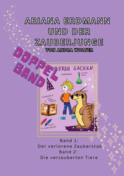 Ariana Erdmann und der Zauberjunge: Doppelband Ariana Erdmann und der Zauberjunge: Doppelband