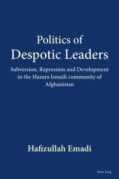 Politics of Despotic Leaders - Emadi, Hafizullah