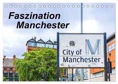 Faszination Manchester (Tischkalender 2025 DIN A5 quer), CALVENDO Monatskalender