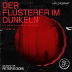 Der Flüsterer im Dunkeln (Die Werke von H. P. Lovecraft, Folge 55) (MP3-Download)