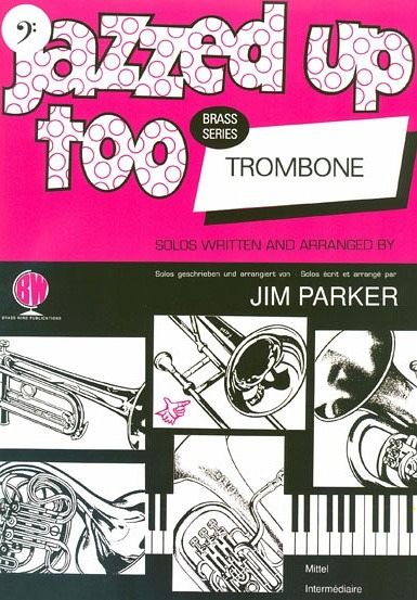 Jazzed up too: for trombone (euphonium) and piano (bass clef)