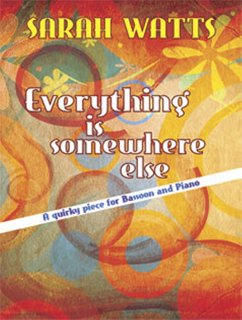 Cover Everything is somewhere else for bassoon and piano