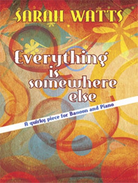 Everything is somewhere else for bassoon and piano