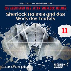 Cover Sherlock Holmes und das Werk des Teufels (Die Abenteuer des alten Sherlock Holmes, Folge 11) (MP3-Download)