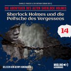 Sherlock Holmes und die Peitsche des Vergessens (Die Abenteuer des alten Sherlock Holmes, Folge 14) (MP3-Download)
