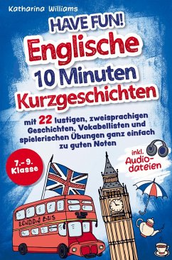 Cover Have fun! Englische 10 Minuten Kurzgeschichten inkl. Audiodateien 7. - 9. Klasse