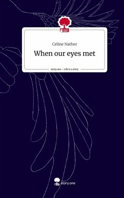 Cover When our eyes met. Life is a Story - story.one