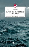 Altum-die andere Seite des Ozeans. Life is a Story - story.one Altum-die andere Seite des Ozeans. Life is a Story - story.one