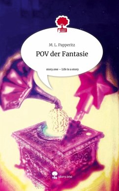 Cover POV der Fantasie. Life is a Story - story.one