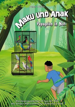 Cover Maku und Anak Papageien in Not