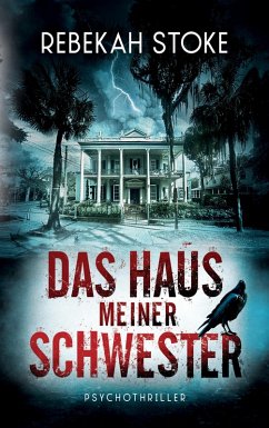 Das Haus meiner Schwester - Stoke, Rebekah