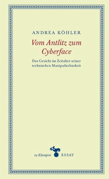 Vom Antlitz zum Cyberface (eBook, ePUB) Vom Antlitz zum Cyberface (eBook, ePUB)