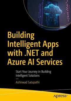Building Intelligent Apps with .NET and Azure AI Services (eBook, PDF) - Satapathi, Ashirwad