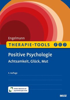 Therapie-Tools Positive Psychologie - Engelmann, Bea