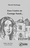 Dans l'ombre de Georges Sand... (eBook, ePUB)
