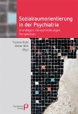 Sozialraumorientierung in der Psychiatrie (eBook, PDF)