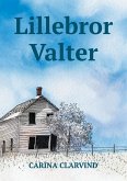 Lillebror Valter Lillebror Valter