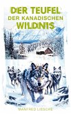 Der Teufel der kanadischen Wildnis Der Teufel der kanadischen Wildnis