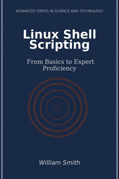 Linux Shell Scripting (eBook, ePUB) Linux Shell Scripting (eBook, ePUB)